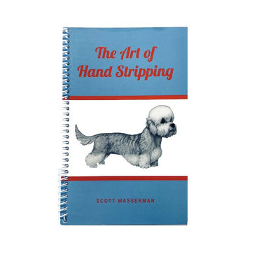 GroomEd The Art of Hand Stripping by Scott Wasserman
